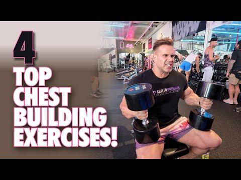 4 TOP CHEST BUILDING EXERCISES!