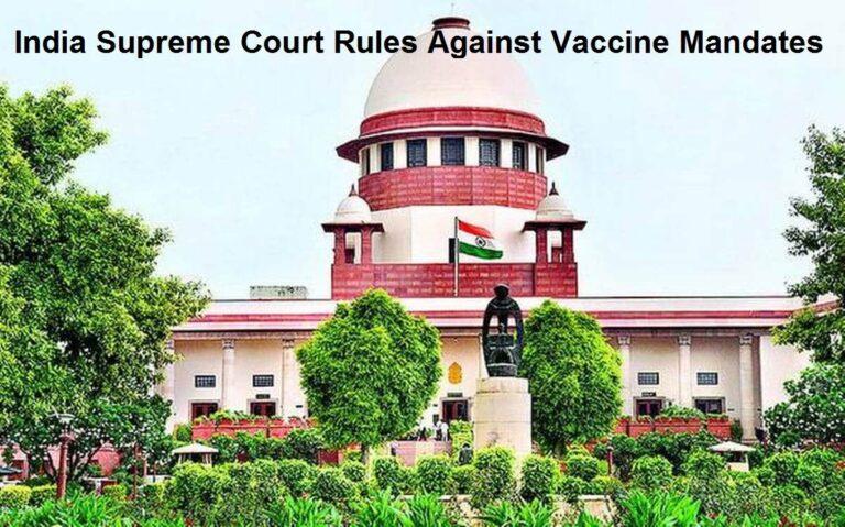 India Supreme Court Rules Against COVID-19 Vaccine Mandates