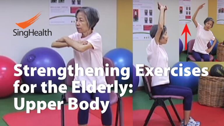 Strengthening Exercises For The Elderly (Part 1 of 2): Upper Body