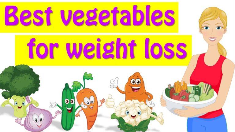 Best Vegetables For Weight Loss, Healthiest Vegetables List