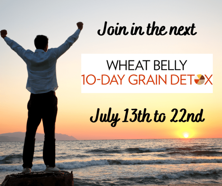 Claim Your Health Independence!! Join the Next Wheat Belly 10 Day Grain Detox Challenge!! - Dr. William Davis
