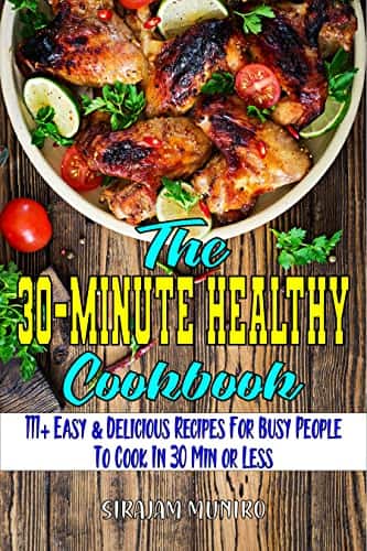 MORE FREE Kindle COOKBOOKS From Amazon midJuly 30 Minute Healthy, Keto Crockpot Instapot, Juicing, Soup, Pasta, Christmas Cookie, Holiday, Mixes, Cornbread, Canning, Irish, Diabet