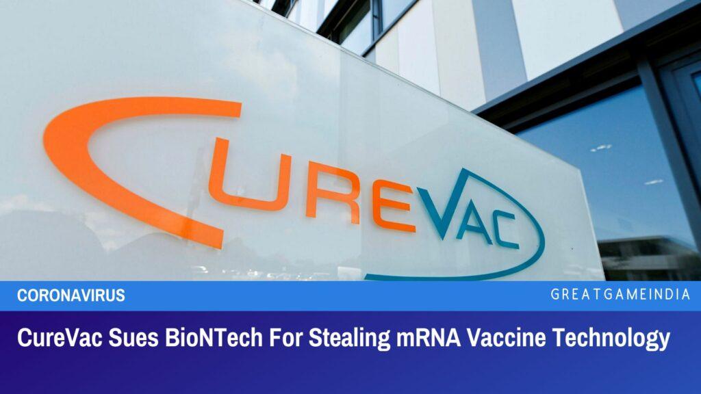 CureVac Sues BioNTech For Stealing mRNA Vaccine Technology - GreatGameIndia