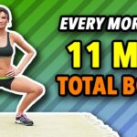 Do This Workout Every Morning - 11 Minute Total Body