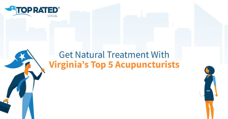 Get Natural Treatment With Virginia's Top 5 Acupuncturists