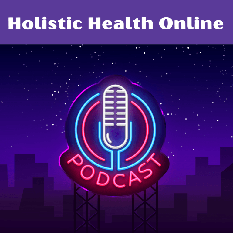 Listen To The Holistic Health Online Podcast With Valerie Robitaille, Episodes 1 & 2 | Holistic Health Online