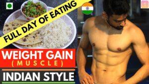 Full day of Eating - Weight Gain (Muscle) diet - Indian Style