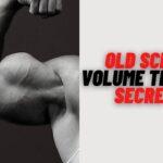 Old School Volume Training Secrets! Exactly How They Did it!