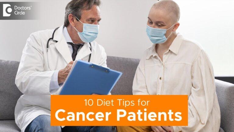 Best dietary advise for CANCER patients | Best Diet Plan - Dr. Mangesh P Kamath| Doctors' Circle