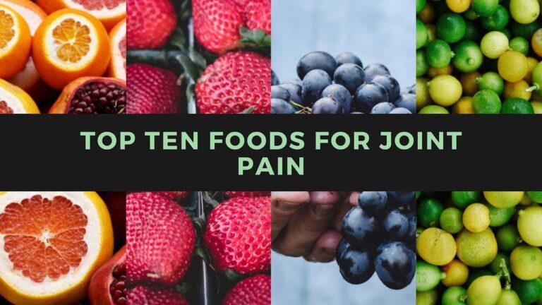 Foods For Joint And Bone Health -  Foods For Joint pain relief, 10 best foods for arthritis pain