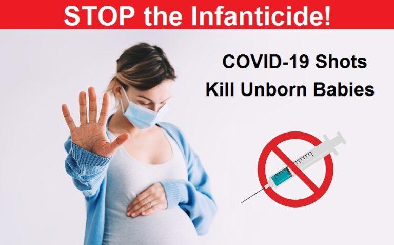 STOP the Infanticide! 60,000% Increase in Fetal Deaths Following COVID-19 Vaccines!