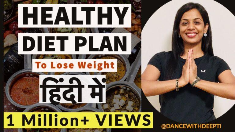 हिंदी में : Healthy Diet Plan for Weight Loss | Full Day of Eating with workouts | Indian Food