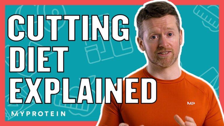Cutting Diets Explained: Macro Split, Meal Planning & Calorie Deficit | Myprotein