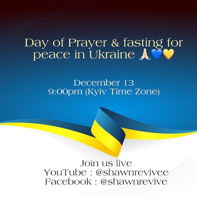 Day of Prayer and Fasting for Peace in Ukraine – Dec 13