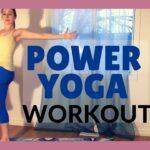 Power Yoga Flow - Total Body Workout 30 min Class