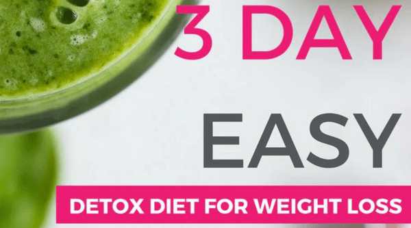 3 Day Easy Detox (Cleanse) Diet for Weight Loss - SHEFIT