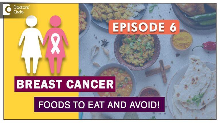 BREAST CANCER AND DIET: Foods to Eat & Avoid |Myths & Facts | Dr Nisha | Samrohana | Doctors' Circle
