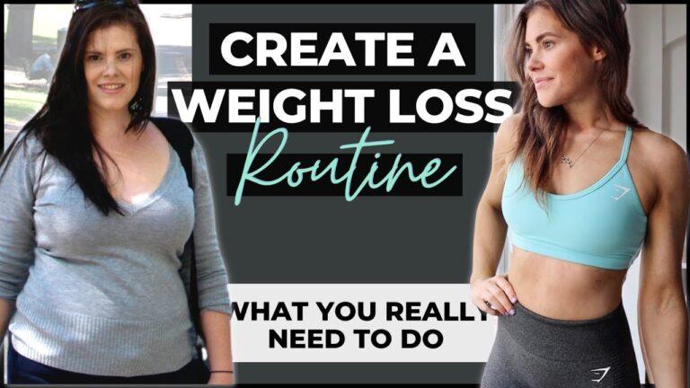 Create A Weight Loss Routine - Eat, Exercise & Stay Motivated for Weight Loss 💫