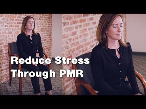 Reduce Stress through Progressive Muscle Relaxation (3 of 3)