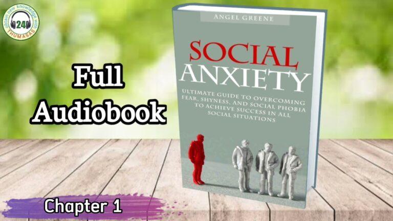 social anxiety | stories of success | full audiobook