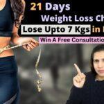 21 Days Weight Loss Challenge | February | Lose Upto 7 Kgs | Get Flat Belly | Boost Energy & Mood