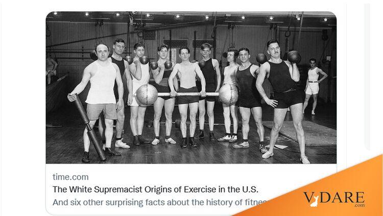 TIME MAGAZINE Bemoans The "White Supremacist" Origins Of Exercise And U.S. Physical Fitness | Blog Posts | VDARE.com