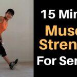 15 Minute Senior Strength Workout