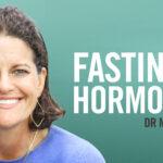Fasting, Hormones & Menopause: Why Women Need A Different Approach To Men with Dr Mindy Pelz