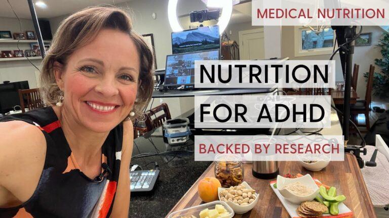 Nutrition for ADHD: Dietitian tips for food and eating for Attention Deficit Hyperactivity Disorder