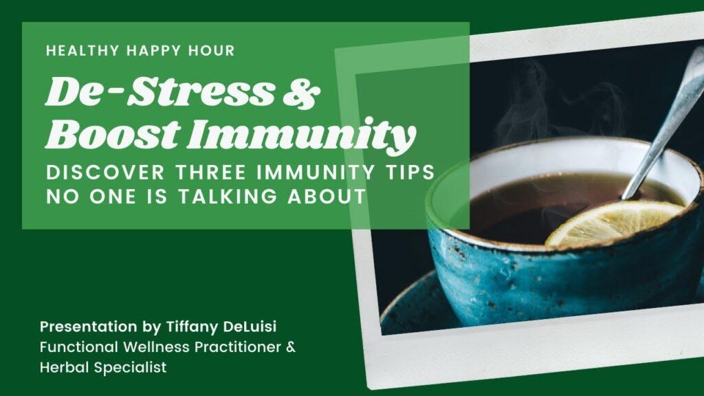 Destress & Boost Immunity