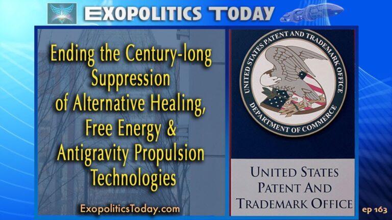 Ending the Century-long Suppression of Alternative Healing, Free Energy & Antigravity Technologies – Exopolitics