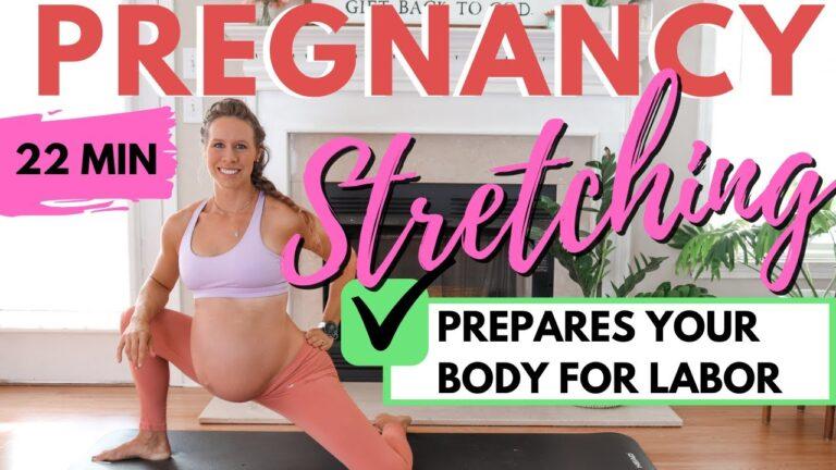 Pregnancy Stretching Exercises TO PREPARE FOR LABOR & BIRTH