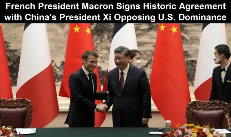 Rothschilds Send French President Macron to China in Attempt to Save Europe as U.S. Rockefeller Empire Panics