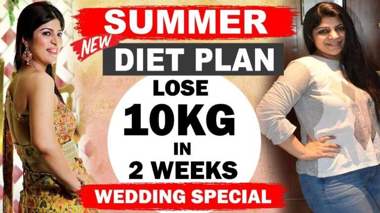 Summer Diet Plan For Weight Loss |Wedding Diet Plan To Lose 10 Kg in 2 weeks |Hindi|Dr.Shikha Singh