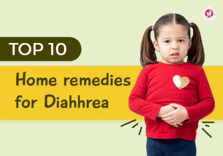 Top 10 Effective Home Remedies for Diarrhea in Toddlers-Natural Remedies that really work ! - My Little Moppet
