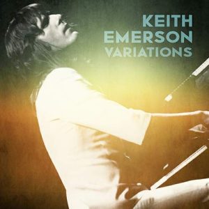 Keith Emerson’s “Variations” Box Set: Full Tracklist Revealed | DMME.net