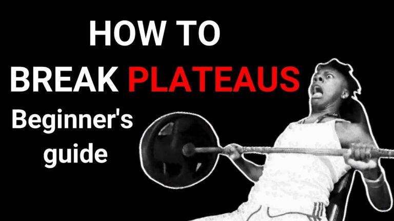 How To Break weight lifting Plateaus (Beginner's Guide)