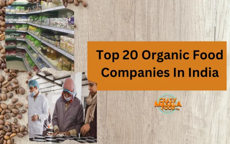 Top 20 Organic Food Companies In India - Crazy Masala Food