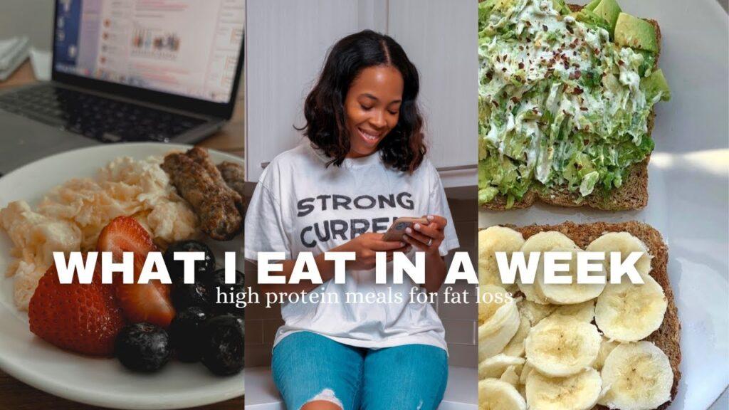 realistic what I eat in a week: high protein meals for fat loss