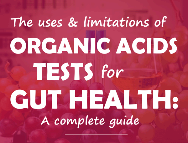 https://www.lucymailing.com/wp-content/uploads/2023/07/uses-limitations_organic-acids-testing_gut-health.gif
