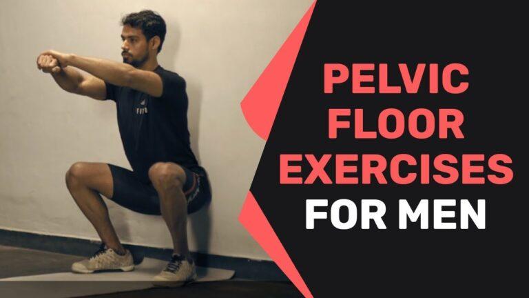 How to do Pelvic floor exercises for men?
