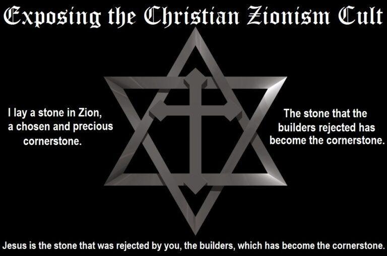 Exposing the Christian Zionism Cult