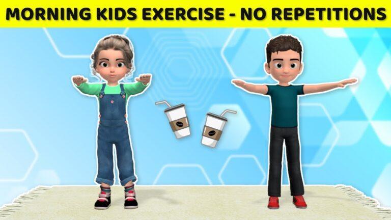 MORNING KIDS EXERCISE - NO REPETITIONS