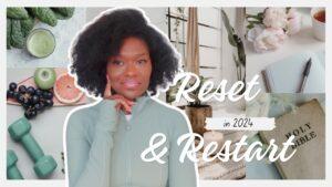 Resetting for 2024: Become a Healthier Healed Version of You
