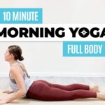 10 MINUTE MORNING YOGA | Full Body Yoga to Start the Day Right ☀️