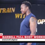 Effective Barbell Exercises That Will Give You Full Body Workout