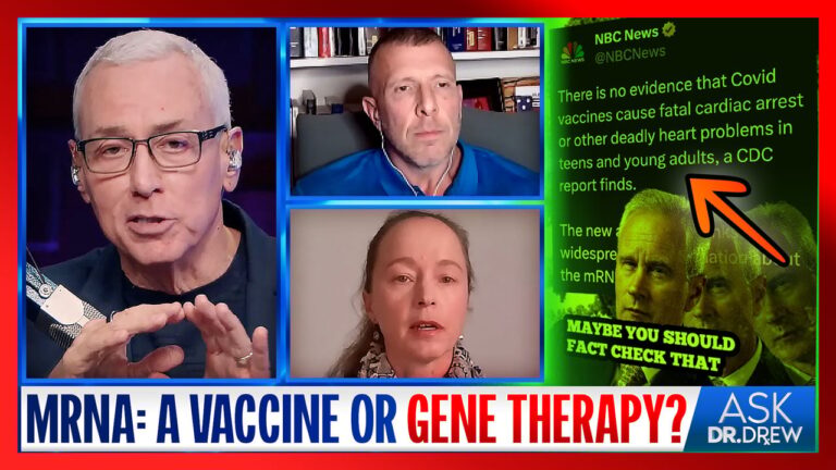Is mRNA a Vaccine or Gene Therapy? Why Does Dr. Drew Still Vaccinate Elderly Patients? w/ Tom Renz & Ex-Pharma Executive Sasha Latypova – Ask Dr. Drew | Dr. Drew Official Website - drdrew.com